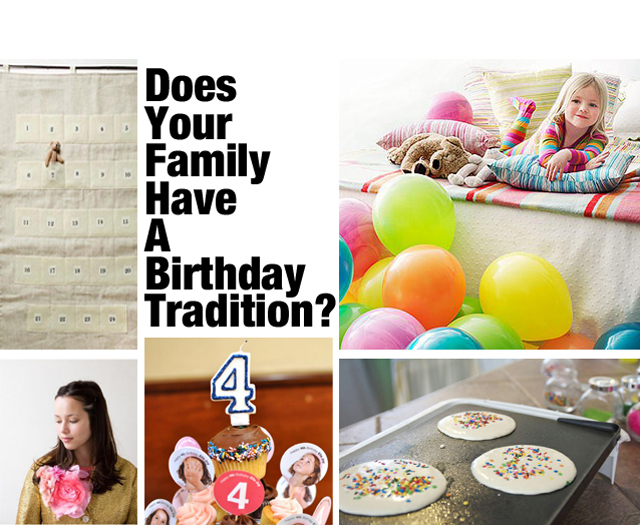 Lots of good ideas here on starting birthday traditions - saving for later!