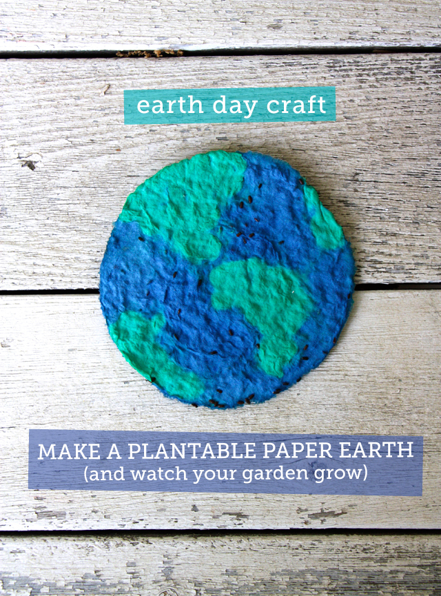 DIY: make a plantable paper earth and watch your garden grow - We're doing this for Earth Day!