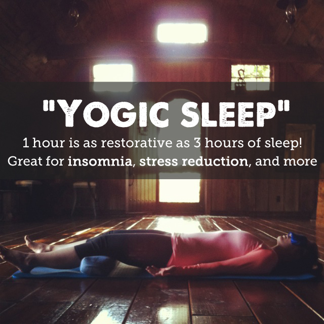 yogic sleep - 1 hour is as restorative as 3 hours of regular sleep