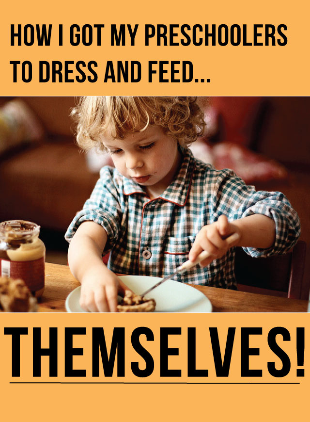 The secrets to getting my 4 and 5 year olds to get up and get themselves dressed, fed and ready to go to school each morning.
