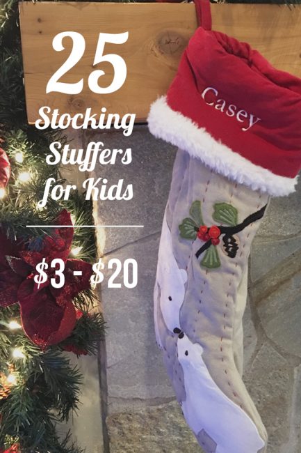 25 Stocking Stuffer Ideas for Kids - All under $20, most around $10 - great list!!