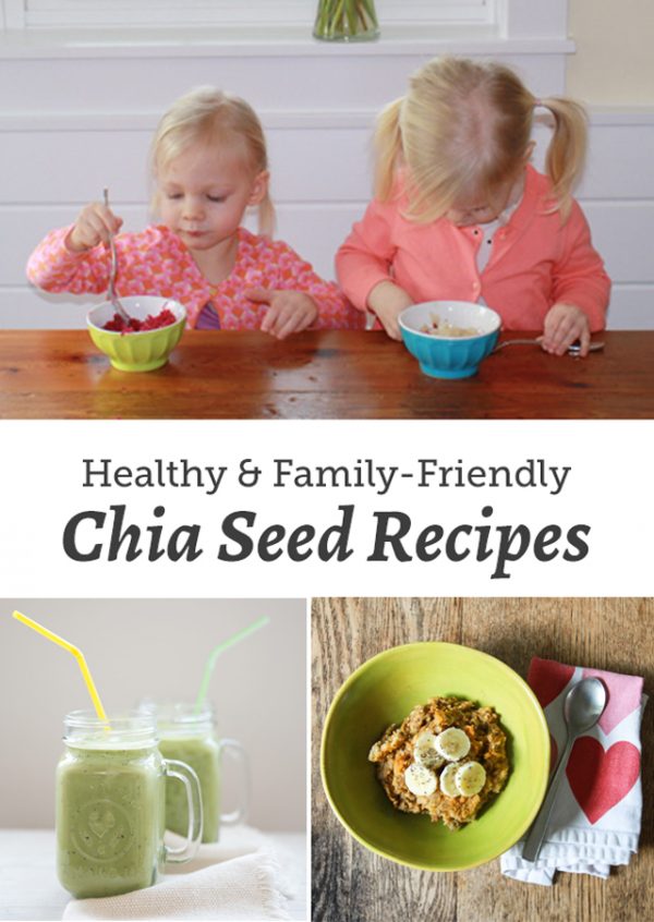 5 Healthy Chia Seed Recipes Your Family Needs to Try Modern Parents